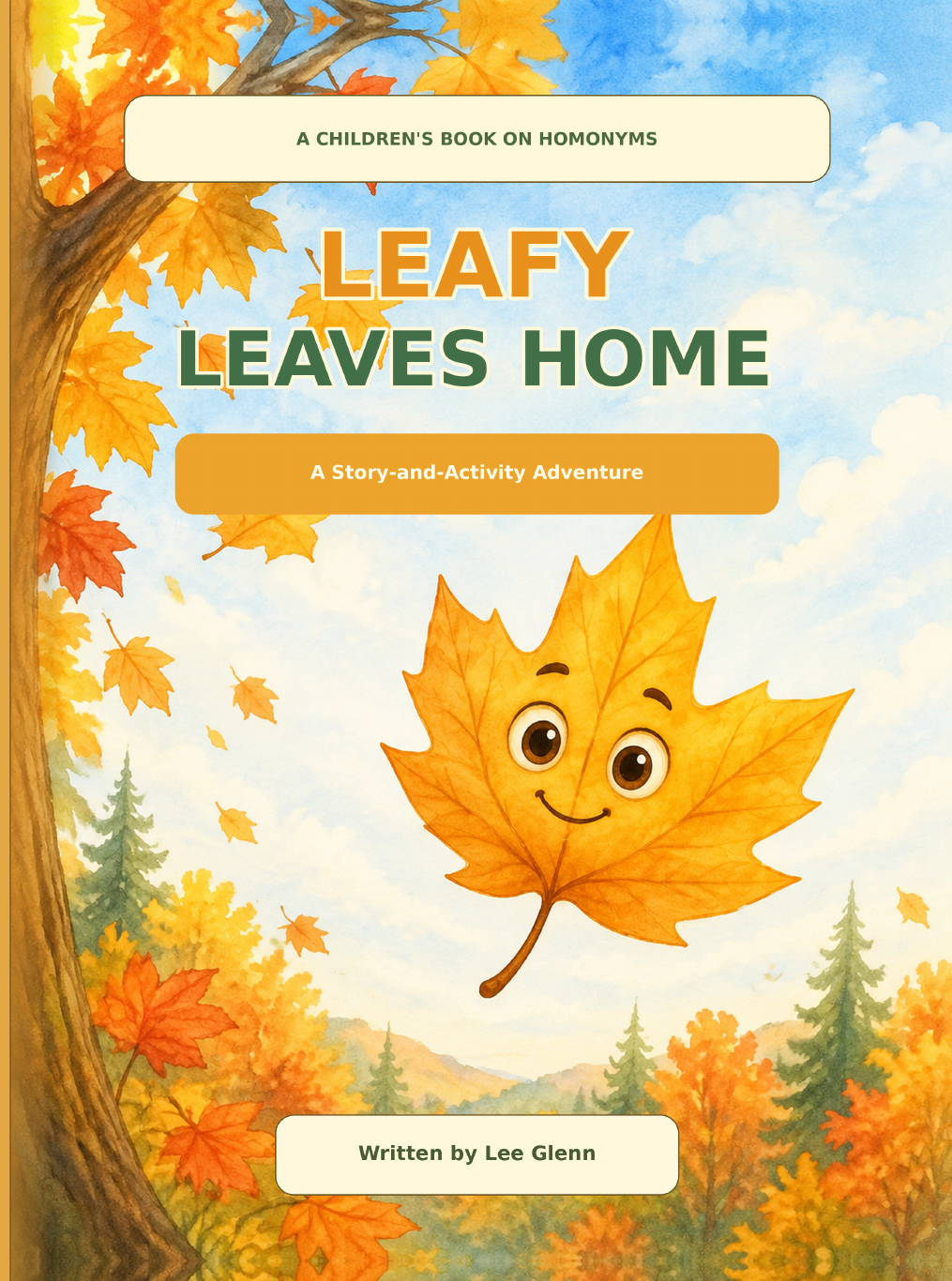 Front cover of Leafy Leaves Home by Lee Glenn, showing a smiling golden maple leaf floating through a watercolor autumn forest